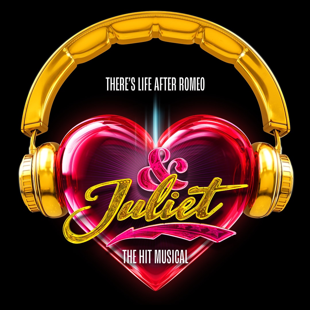 Logo for & Juliet the musical featuring a pink heart with golden headphones and the tagline “There’s life after Romeo