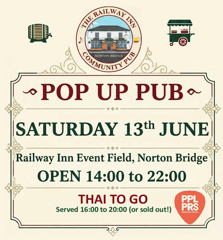 Poster for the Railway Inn Community Pub pop up pub at the Railway Inn event field in Norton Bridge on Saturday 13 June 2026.