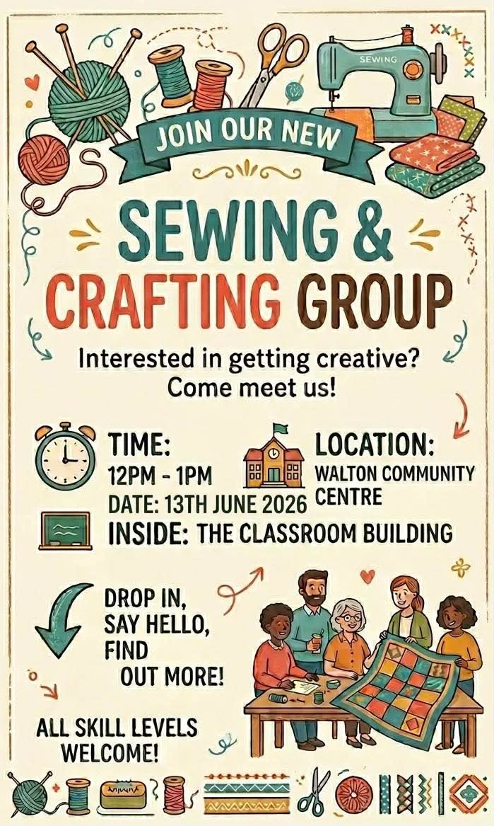 Poster for a new sewing and crafting group drop in at Walton Community Centre in Stone, showing sewing items and event details.