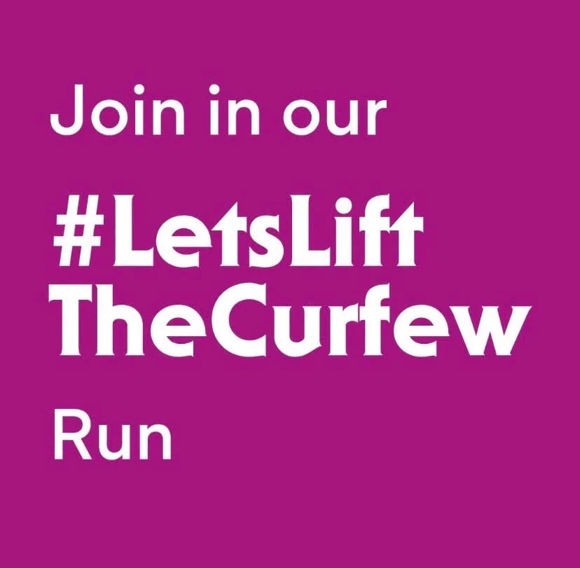 Lets Lift the curfew run poster